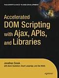 Accelerated DOM Scripting with Ajax APIs & Libraries