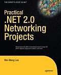 Practical .Net 2.0 Networking Projects