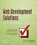 Web Development Solutions: Ajax, Apis, Libraries, and Hosted Services Made Easy