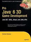 Pro Java 6 3D Game Development: Java 3d, Jogl, Jinput and Joal APIs