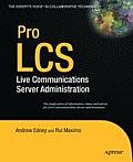 Pro LCS Live Communications Server Administration