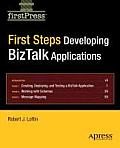 First Steps: Developing BizTalk Applications