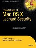 Foundations Of Mac OS X Leopard Security