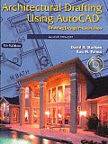 Architectural Drafting Using Autocad