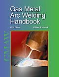 Gas Metal Arc Welding Handbook 5th Edition