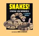 Snakes Strange & Wonderful