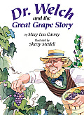 Dr Welch & The Great Grape Story