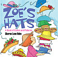 Zoes Hats A Book Of Colors & Patterns