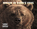 Moon In Bears Eyes
