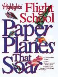 Paper Planes That Soar Highlights Flight