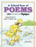 A School Year of Poems: 180 Favorites from Highlights