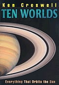 Ten Worlds Everything That Orbits The