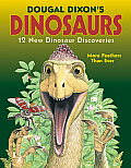 Dougal Dixons Dinosaurs 12 New Dinosaur Discoveries