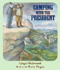 Camping With The President