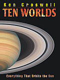 Ten Worlds Everything That Orbits the Sun