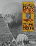 Lincolns Flying Spies