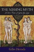Missing Myth A New Vision of Same Sex Love