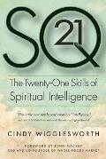 Sq21 The Twenty One Skills of Spiritual Intelligence