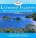 Leeward Islands: Anguilla, St. Martin, St. Barts, St. Eustatius, Guadeloupe, St. Kitts and Nevis, Antigua and Barbuda, and Montserrat (Discovering the Caribbean)