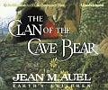 Clan Of The Cave Bear Unabridged