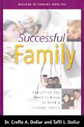Successful Family Everything You Need to Know to Build a Stronger Family