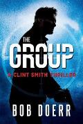 The Group: (A Clint Smith Thriller Book 2)