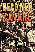 Dead Men Can Kill: (A Jim West Mystery Thriller Series Book 1)