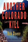 Another Colorado Kill: (A Jim West Mystery Thriller Series Book 4)