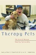 Therapy Pets The Animal Human Healing Pa