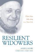 Resilient Widowers: Older Men Adjusting to a New Life