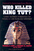 Who Killed King Tut Using Modern Fore