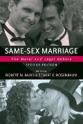 Same-Sex Marriage: The Moral and Legal Debate