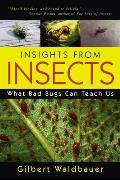 Insights from Insects What Bad Bugs Can Teach Us