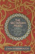 The Sectarian Milieu: Content And Composition of Islamic Salvation History