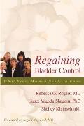 Regaining Bladder Control: What Every Woman Needs to Know