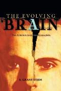 Evolving Brain The Known & The Unknown
