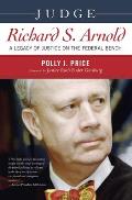 Judge Richard S. Arnold: A Legacy of Justice on the Federal Bench