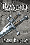Dawnthief chronicles Of The Raven Book1