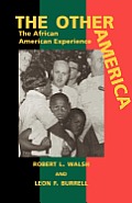 The Other America: The African American Experience