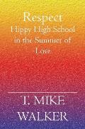 Respect Hippy High School In The Summer