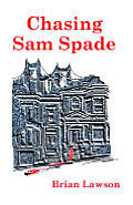 Chasing Sam Spade