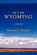 Out of Wyoming: a memoir