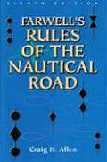 Farwell's Rules of the Nautical Road, Eight Edition