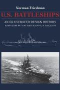 US Battleships An Illustrated Design History