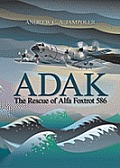 Adak The Rescue of Alfa Foxtrot 586
