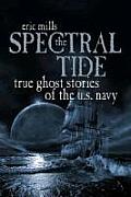 Spectral Tide True Ghost Stories Of The US Navy