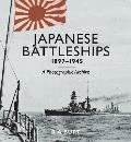 Japanese Battleships, 1897-1945: A Photographic Archive