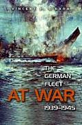 German Fleet at War 1939 1945