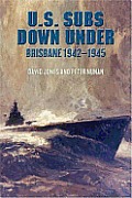 U S Subs Down Under Brisbane 1942 1945