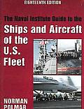 Naval Institute Guide To The Ships & Aircraft